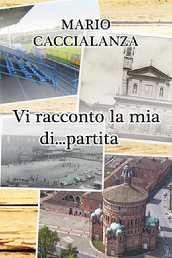 Vi racconto la mia di... partita - Librerie.coop Vi racconto la mia di... partita - Librerie.coop
