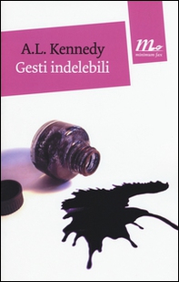 Gesti indelebili - Librerie.coop Gesti indelebili - Librerie.coop