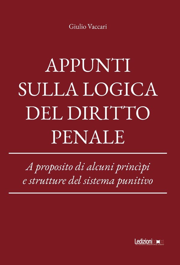Appunti sulla logica del diritto penale - Librerie.coop