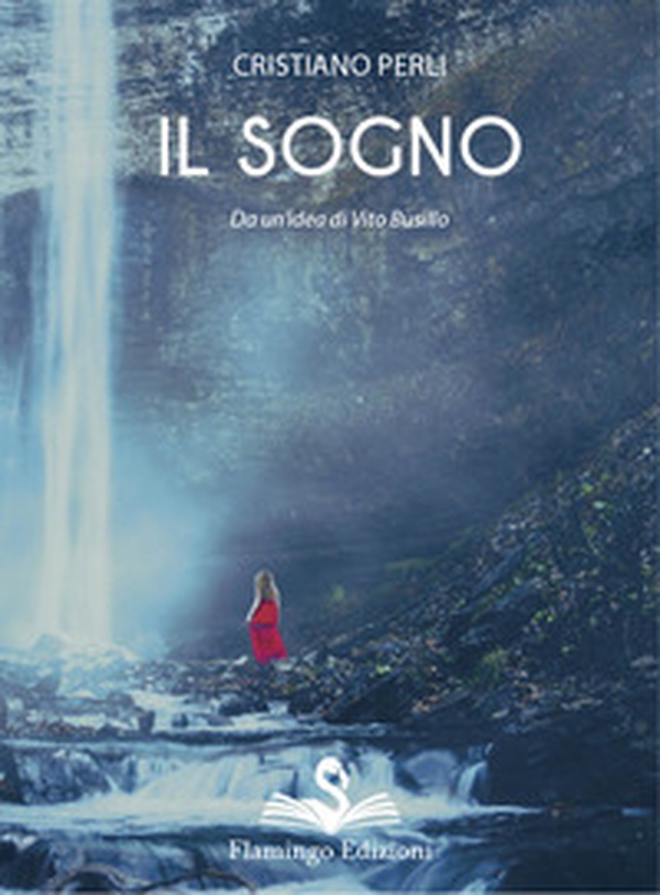 Il sogno - Librerie.coop Il sogno - Librerie.coop