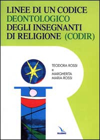 Linee di un codice deontologico degli insegnanti di religione - Librerie.coop