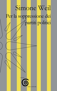 Per la soppressione dei partiti politici - Librerie.coop Per la soppressione dei partiti politici - Librerie.coop