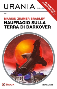 Naufragio sulla terra di Darkover (Urania) - Librerie.coop
