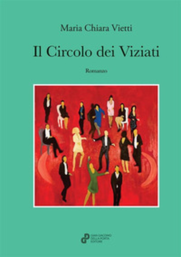Il circolo dei viziati - Librerie.coop Il circolo dei viziati - Librerie.coop