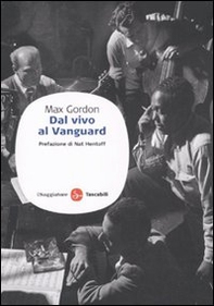 Dal vivo al Vanguard - Librerie.coop Dal vivo al Vanguard - Librerie.coop
