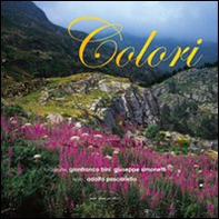 Colori. Ediz. italiana, inglese e francese - Librerie.coop