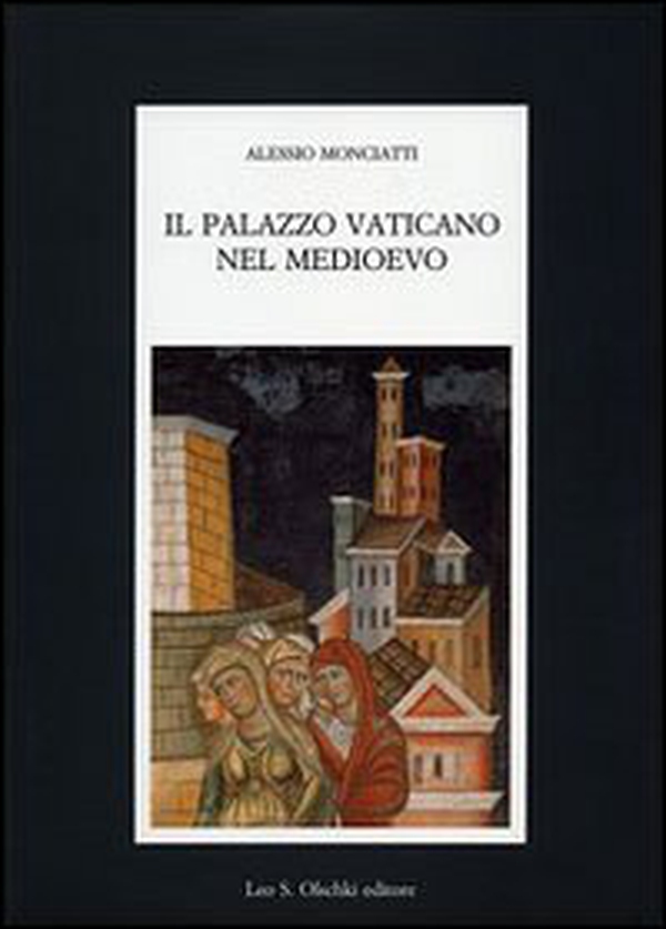 Il palazzo Vaticano nel Medioevo - Librerie.coop Il palazzo Vaticano nel Medioevo - Librerie.coop