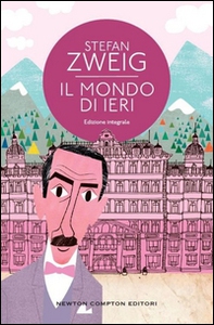 Il mondo di ieri - Librerie.coop Il mondo di ieri - Librerie.coop