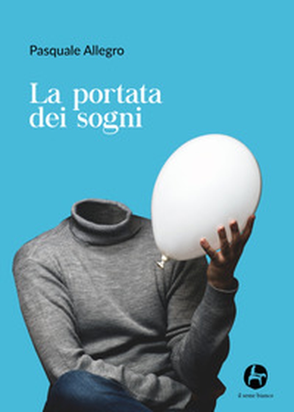 La portata dei sogni - Librerie.coop La portata dei sogni - Librerie.coop