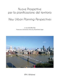 Nuove prospettive per la pianificazione del territorio-New urban planning perspectives - Librerie.coop