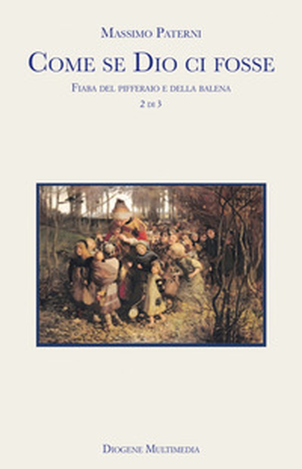 Come se Dio ci fosse - Vol. 2 - Librerie.coop Come se Dio ci fosse - Vol. 2 - Librerie.coop