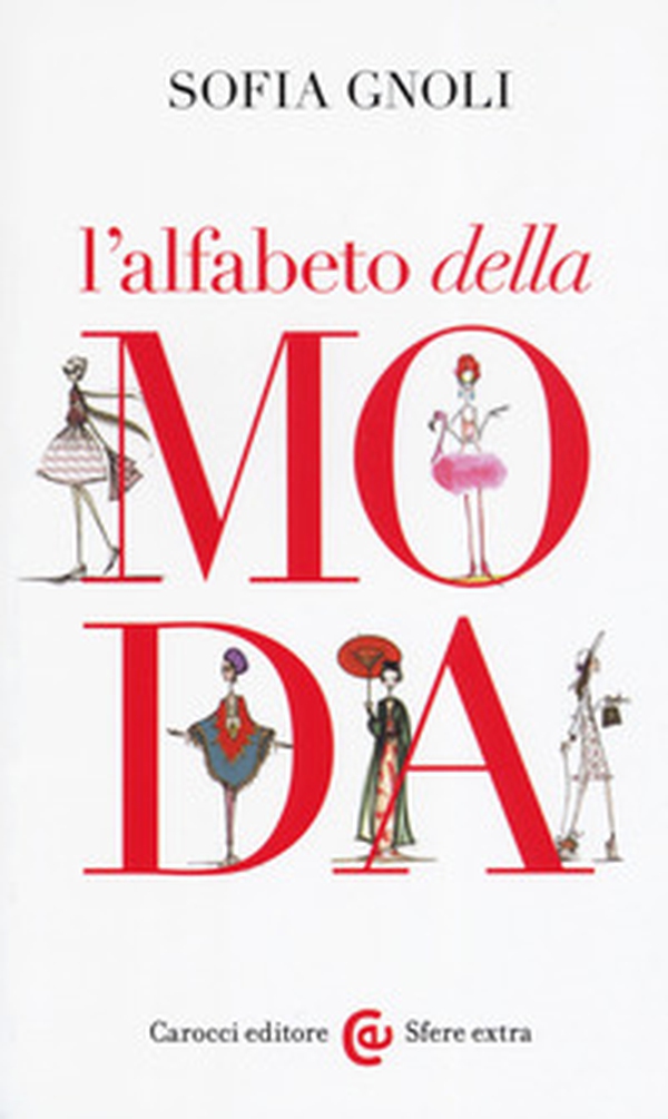 L'alfabeto della moda - Librerie.coop L'alfabeto della moda - Librerie.coop