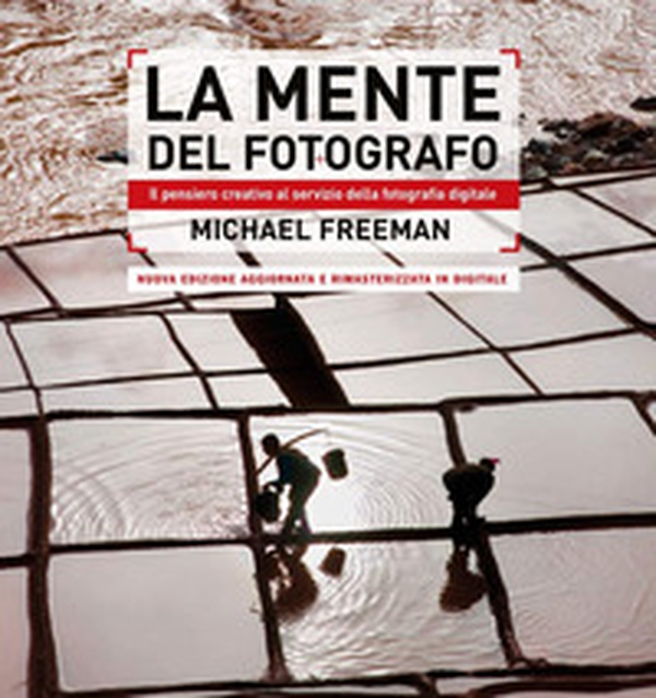 La mente del fotografo - Librerie.coop La mente del fotografo - Librerie.coop
