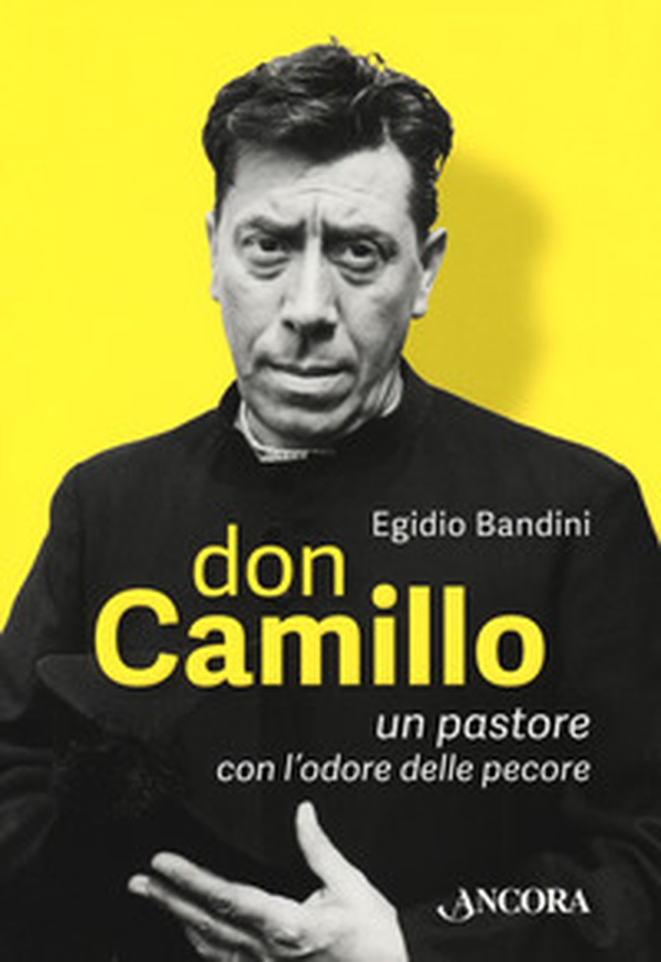 Don Camillo, un pastore con l'odore delle pecore - Librerie.coop Don Camillo, un pastore con l'odore delle pecore - Librerie.coop