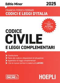Codice civile e leggi complementari 2025. Ediz. minor - Librerie.coop Codice civile e leggi complementari 2025. Ediz. minor - Librerie.coop
