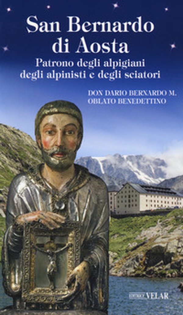 San Bernardo di Aosta - Librerie.coop San Bernardo di Aosta - Librerie.coop