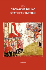 Cronache di uno stato fantastico - Librerie.coop