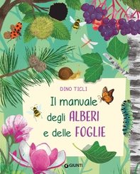 Il manuale degli alberi e delle foglie - Librerie.coop Il manuale degli alberi e delle foglie - Librerie.coop