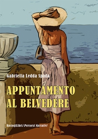 Appuntamento al belvedere - Librerie.coop