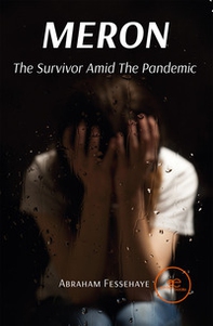 Meron. The Survivor Amid the Pandemic - Librerie.coop