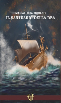 Il santuario della dea - Librerie.coop