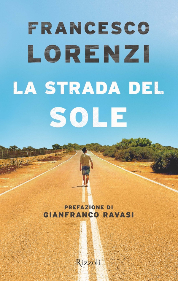 La strada del sole - Librerie.coop La strada del sole - Librerie.coop