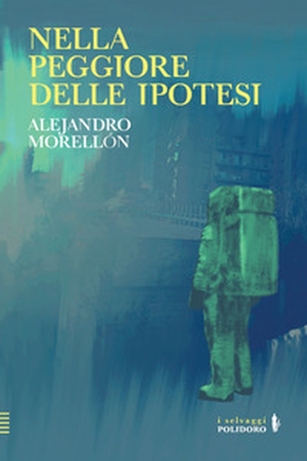 Nella peggiore delle ipotesi - Librerie.coop Nella peggiore delle ipotesi - Librerie.coop