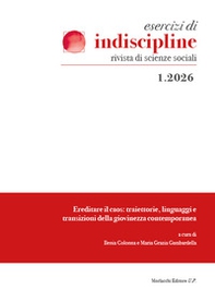 Esercizi di indiscipline. Rivista di scienze sociali - Vol. 1 - Librerie.coop