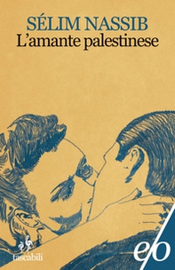 L'amante palestinese - Librerie.coop L'amante palestinese - Librerie.coop