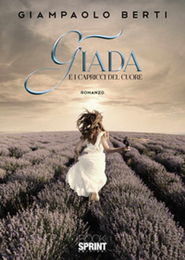 Giada. E i capricci del cuore - Librerie.coop Giada. E i capricci del cuore - Librerie.coop