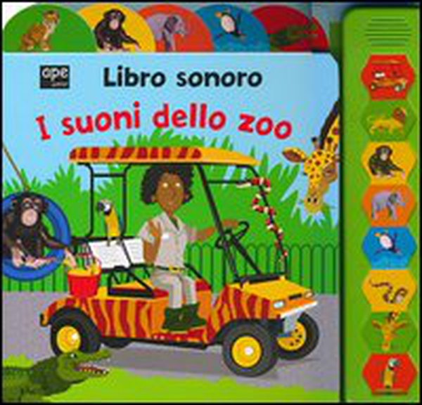 I suoni dello zoo. Libro sonoro - Librerie.coop I suoni dello zoo. Libro sonoro - Librerie.coop