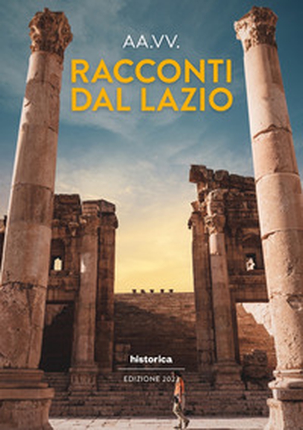 Racconti dal Lazio 2023 - Librerie.coop Racconti dal Lazio 2023 - Librerie.coop