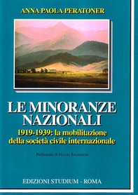 Le minoranze nazionali (1919-1939). La mobilitazione della società civile internazionale - Librerie.coop