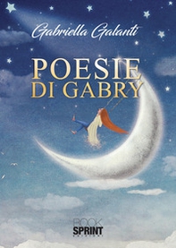 Poesie di Gabry - Librerie.coop