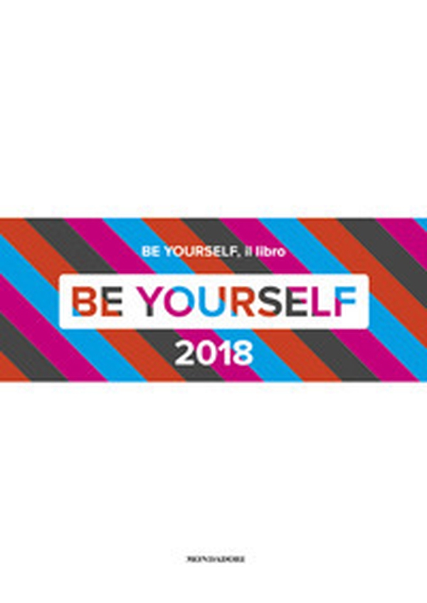 Be yourself 2018 - Librerie.coop Be yourself 2018 - Librerie.coop