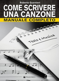 Come scrivere una canzone. Manuale completo - Librerie.coop Come scrivere una canzone. Manuale completo - Librerie.coop