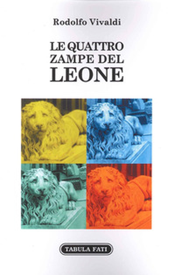 Le Quattro Zampe del Leone - Librerie.coop Le Quattro Zampe del Leone - Librerie.coop