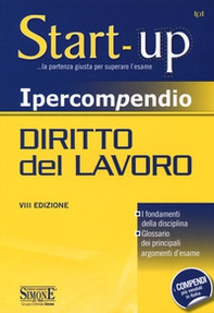 Ipercompendio diritto del lavoro. I fondamenti della disciplina. Glossario dei principali argomenti d'esame - Librerie.coop Ipercompendio diritto del lavoro. I fondamenti della disciplina. Glossario dei principali argomenti d'esame - Librerie.coop