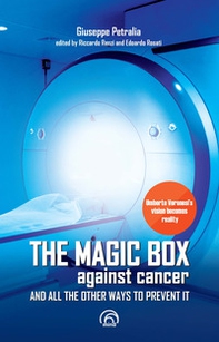 The magic box against cancer and all other ways to prevent it - Librerie.coop