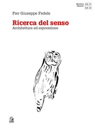 Ricerca del senso. Architettura ed espressione - Librerie.coop