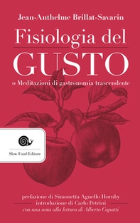 Fisiologia del gusto o meditazioni di gastronomia trascendente - Librerie.coop Fisiologia del gusto o meditazioni di gastronomia trascendente - Librerie.coop