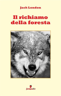 Il richiamo della foresta - Librerie.coop