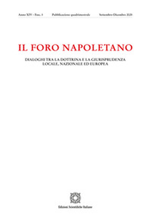 Il Foro napoletano. Dialoghi tra la dottrina e la giurisprudenza locale, nazionale ed europea - Vol. 3 - Librerie.coop