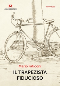 Il trapezista fiducioso - Librerie.coop Il trapezista fiducioso - Librerie.coop