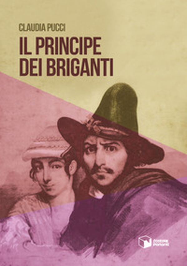 Il principe dei briganti - Librerie.coop Il principe dei briganti - Librerie.coop