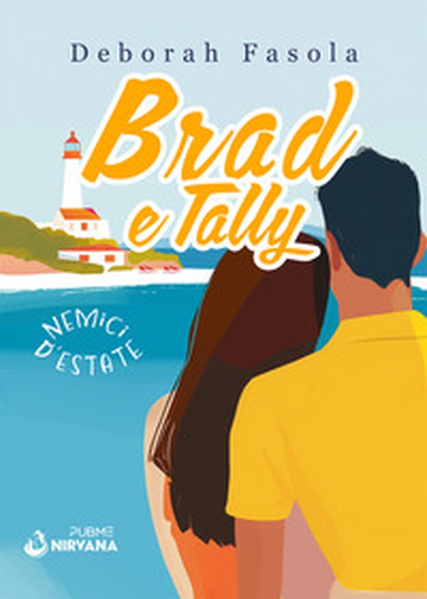 Brad e Tally. Nemici d'estate - Librerie.coop Brad e Tally. Nemici d'estate - Librerie.coop