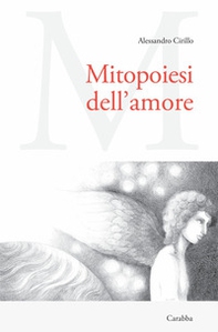 Mitopoiesi dell'amore - Librerie.coop