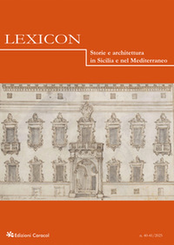 Lexicon. Storie e architettura in Sicilia e nel Mediterraneo - Vol. 40-41 - Librerie.coop