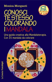 Conosci te stesso colorando i mandala - Librerie.coop Conosci te stesso colorando i mandala - Librerie.coop