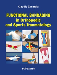 Functional bandaging in orthopedic and sports traumatology - Librerie.coop
